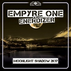 Empyre One & Enerdizer - Moonlight Shadow Radio Mix