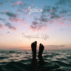Tropical Life