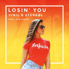 Vinil & Sterkøl - Losin' You (ft. Lya Vlack)