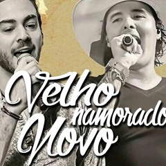 Conrado E Aleksandro   Velho Namorado Novo