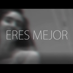 Euforyah - Eres Mejor