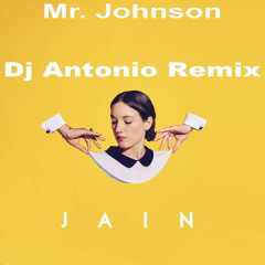 Jain - Mr Johnson (Dj Antonio Bootleg Radio Mix)