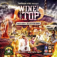 Wine To The Top Mixtape