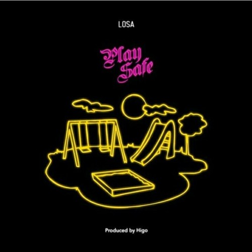 Play Safe [Prod, Higo]