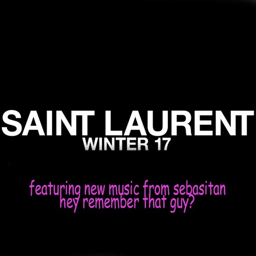 SEBASTIAN - SAINT LAURENT WINTER 17 SHOW