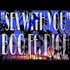 Sex With You - Boo ft Rich