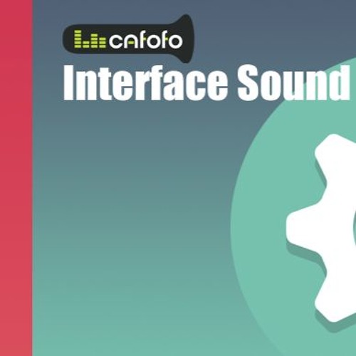 Interface Sound Effects PREVIEW by Cafofo Music Stock Audio Free Listening on SoundCloud