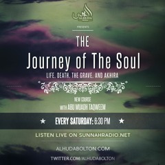 Journey of the Soul #11: The Weighing Scale on the Day of Judgement