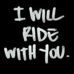 Ride  With You