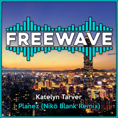 Katelyn Tarver - Planez (Nikö Blank Remix)