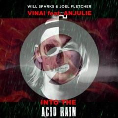 Into The Acid Rain (Sam Ollei vs Cecinho Edit)