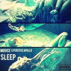 Mouce - Sleep (Feat. Persyce Apollo)