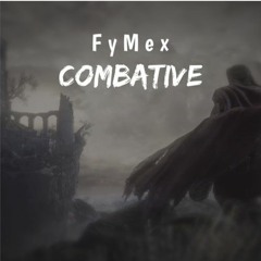 FyMex - Combative ($aM Radio Release 004)