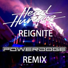 Headhunterz ft. Malukah - Reignite (PowerDoge Remix)