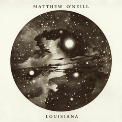 Matthew O'Neill - Louisiana