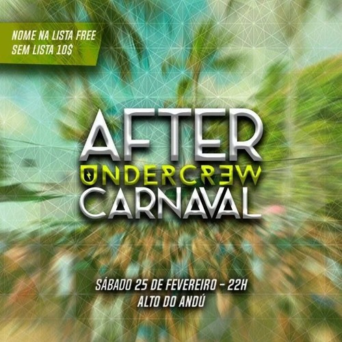 Set - AFTER Undercrew - 25Fev2k17 - ( FREE DOWNLOAD )