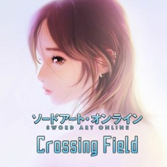 Sword Art Online - Crossing Field (cover By Kaojih)