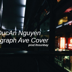 DucAn Nguyen - Telegraph Ave (a Childish Gambino Cover) / prod. by itssunbay