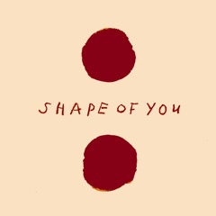 Ed Sheeran - Shape Of You (FBD Remix)