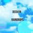 DeoxyN - Raindrops