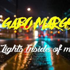 Lights Inside Of Me(Original Mix)