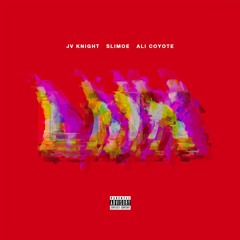 Lmk - JV KNIGHT x SLIMOE x Ali Coyote [Prod. by Ali Coyote]