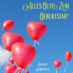 Alles Gute zum Geburtstag - Susann Schönfeld - Hörprobe/Ausschnitt, neue Produktion 2017