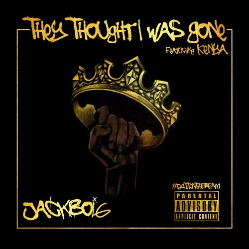 Jackboi6 -THOUGHT I WAS GONE INTRO FEAT YNIC KENYA -  #PUTITONTHEBEAM # ROT6