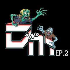 DnM Ep.2