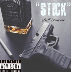 Dell Finesse - Stick [Pod. By Cashmoneyap]