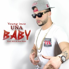 Young Inco - Una Baby (Spanish Trap)