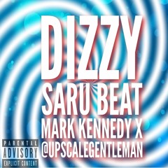 Dizzy - Mark Kennedy x @UpscaleGentleman