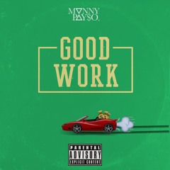 Manny Pay$o - Good Work