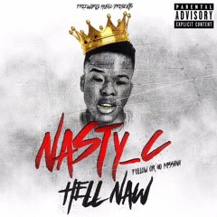 Nasty C - Hell Naw (Daynik Remix)