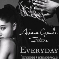 Ariana Grande - Everyday ft. Future (NeikyFly Remix)