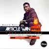 Article Wan Faya Burn Dem Prod. By Article Wan