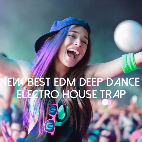 New Best Music Mix 2017 Best Of Edm Deep Electro House Trap Remixes