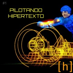 #1. Pilotando Hipertexto