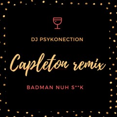 Capleton - Remix GUIMS LOIN / Badman Nuh S**k