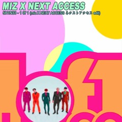 5H1N33 - 1 0f 1 (miz X NEXT ACCESS ネクストアクセス edit)
