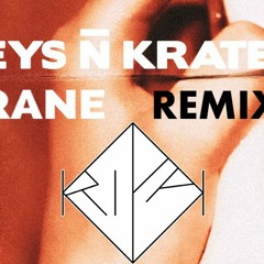 Keys N Krates & KRANE - Right Here (Kripaks Remix)