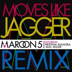 Moves Like Jagger [Remix]