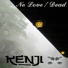 Kenji - No Love