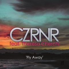 Fly Away (feat. Theresa Cherchi)