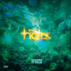 eFBeZe - Halo Prod. by YungPlewtoWeezz
