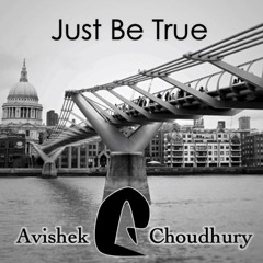 Just Be True