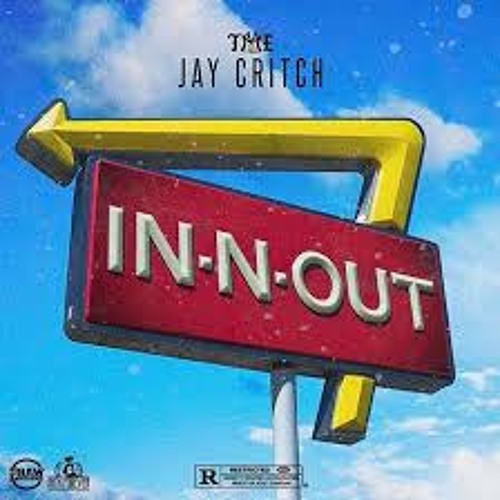 jaycritch-In N Out (Prod by. Pedroflexin x AfterParty)