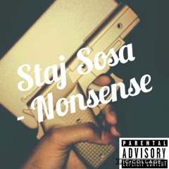 Staj Sosa - Nonsense