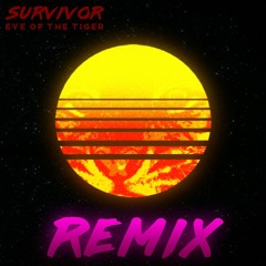 Eye of the Tiger (Dynnao "Party Like It's 1985" Remix)