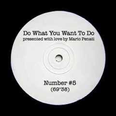 Do What You Want To Do #5 - March 2017